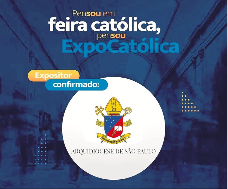 ExpoCatólica 2022: maior feira católica da América Latina acontece em São Paulo, Jornal O São Paulo
