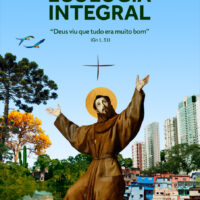 FRATERNIDADE E ECOLOGIA INTEGRAL