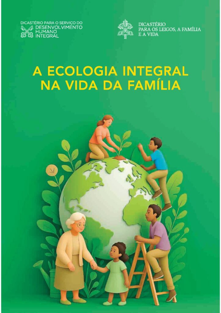 Para viver a ecologia integral a partir da família e em comunidade - Jornal O São Paulo