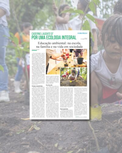 Como transformar informação em hábitos de cuidado com a Casa Comum - Jornal O São Paulo
