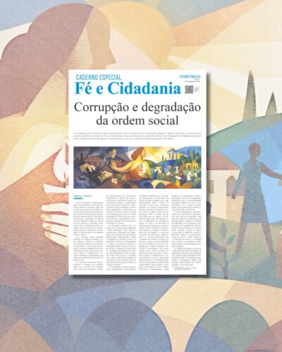 Corrupção: o mal que corrói a ordem social - Jornal O São Paulo