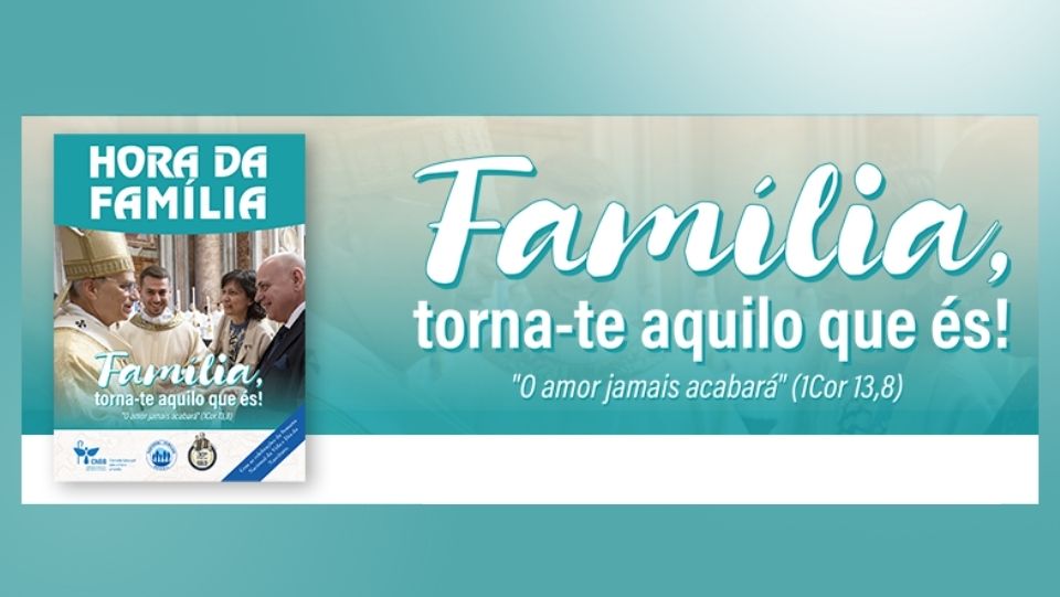 Igreja no Brasil ressalta o papel insubstituível da família na sociedade - Jornal O São Paulo