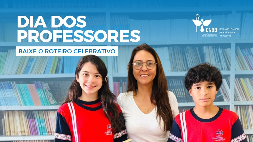 Associação Nacional de Escolas Católicas e CNBB lançam roteiro de celebração e benção para o Dia do Educador 2026 - Jornal O São Paulo